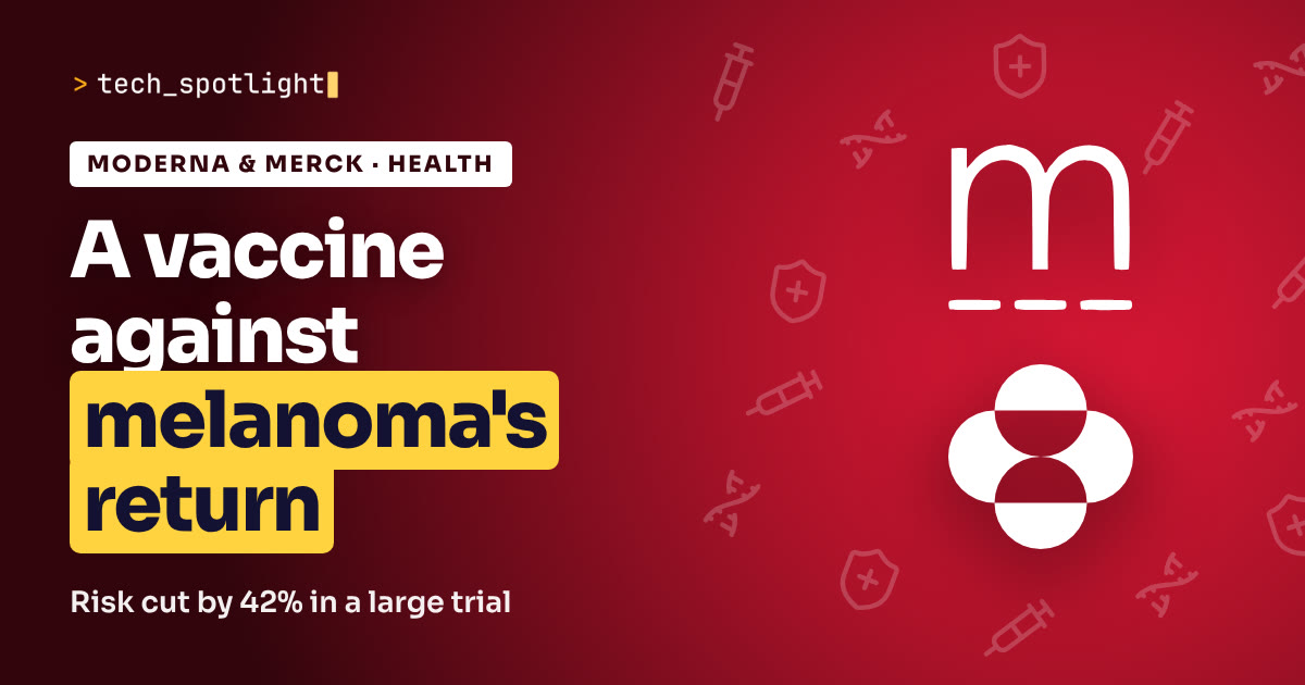 Poster in Moderna & Merck colours with the Moderna & Merck logos and the words 'A vaccine against melanoma's return'